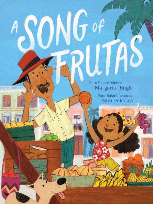 Title details for A Song of Frutas by Margarita Engle - Available